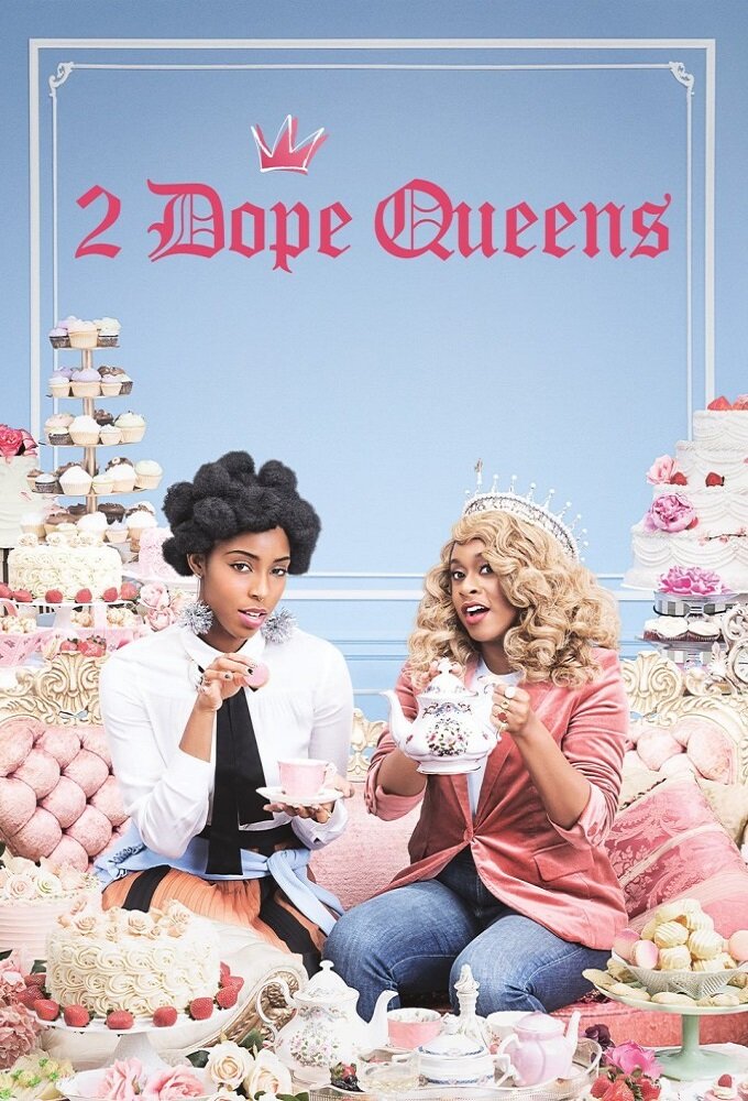 2 Dope Queens Dizi afişi