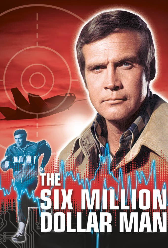 The Six Million Dollar Man Dizi afişi