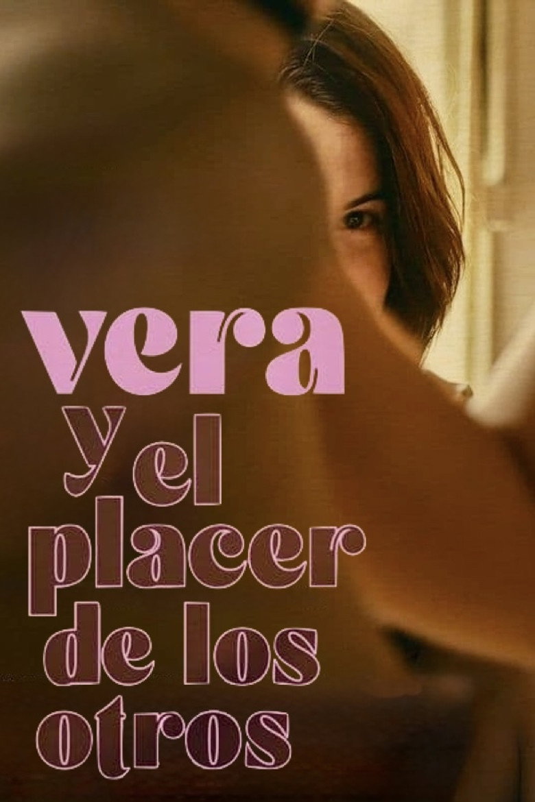 Vera y el placer de los otros Film afişi