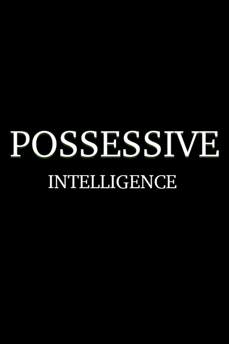 Possessive Intelligence Film afişi
