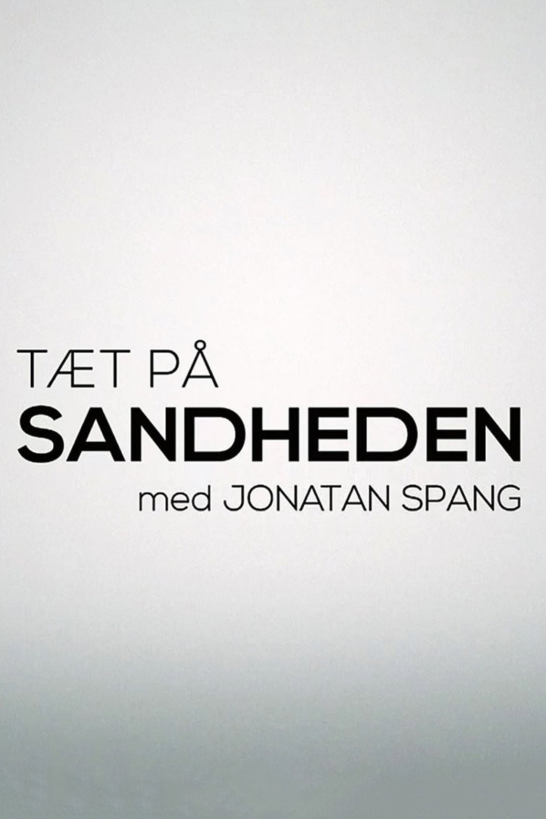 Tæt på sandheden Dizi afişi