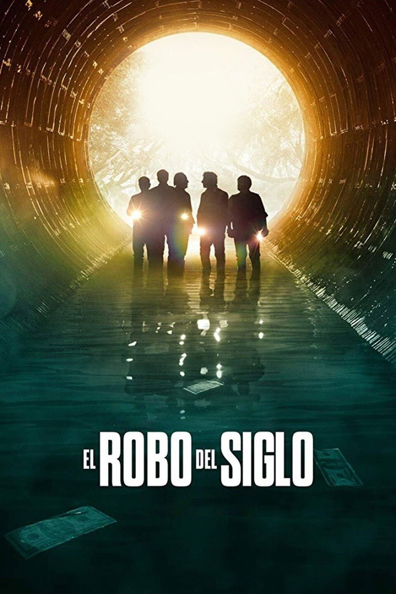 El robo del siglo Film afişi