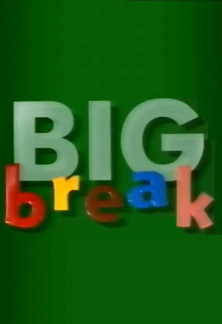 Big Break Dizi afişi