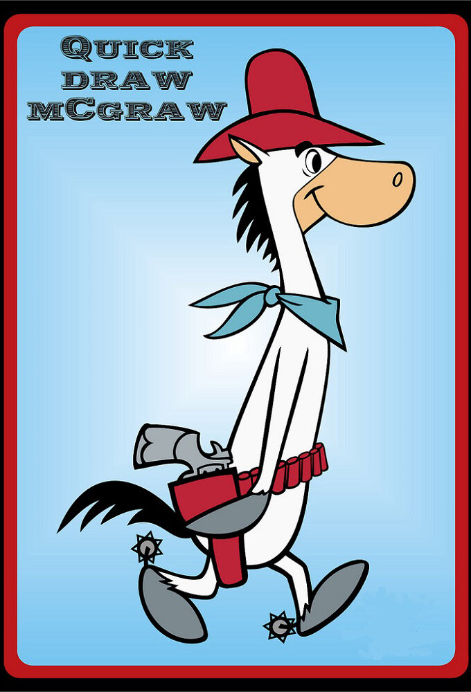 Quick Draw McGraw Dizi afişi