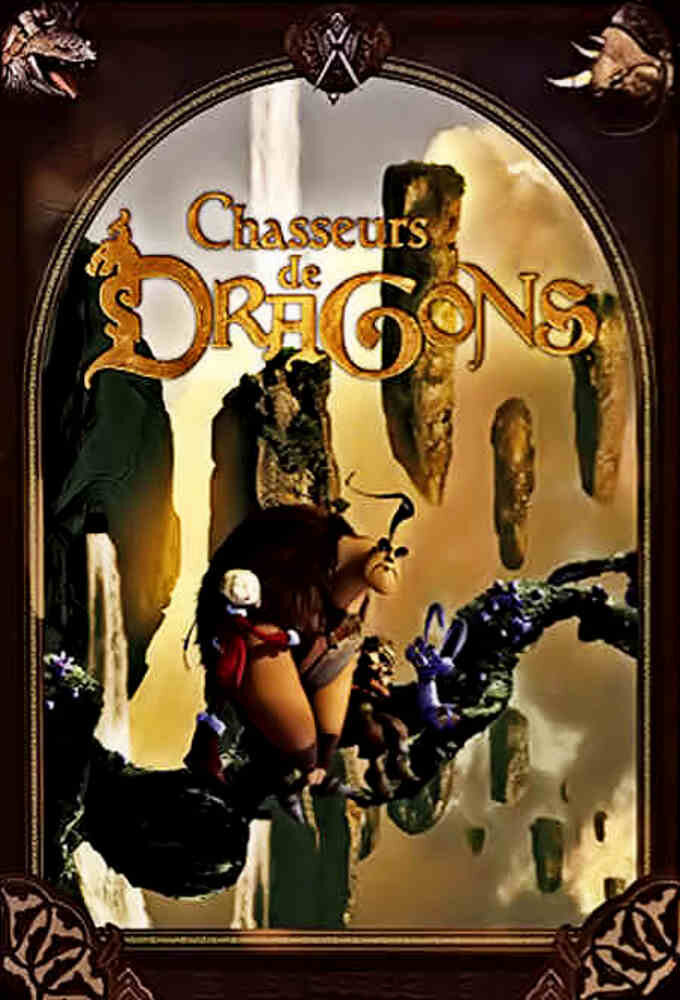 Chasseurs de Dragons Dizi afişi