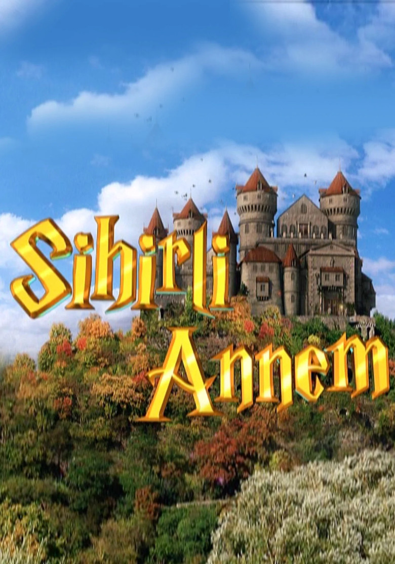 Sihirli Annem Dizi afişi
