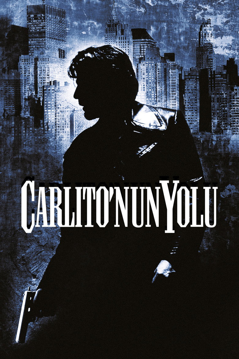 Carlito'nun Yolu Film afişi
