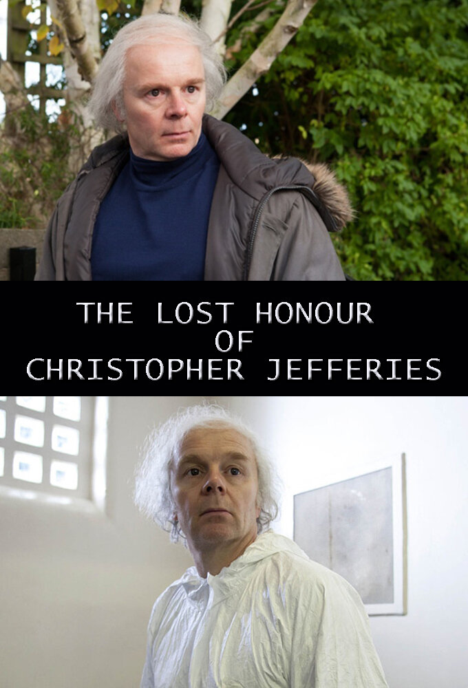 The Lost Honour of Christopher Jefferies Dizi afişi