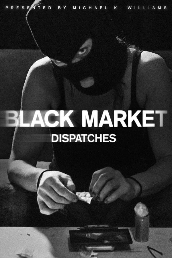 Black Market: Dispatches Dizi afişi