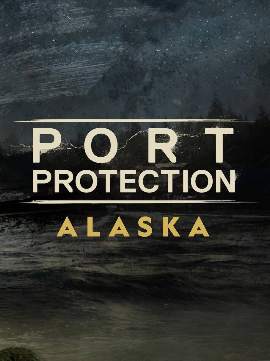 Port Protection Alaska Dizi afişi