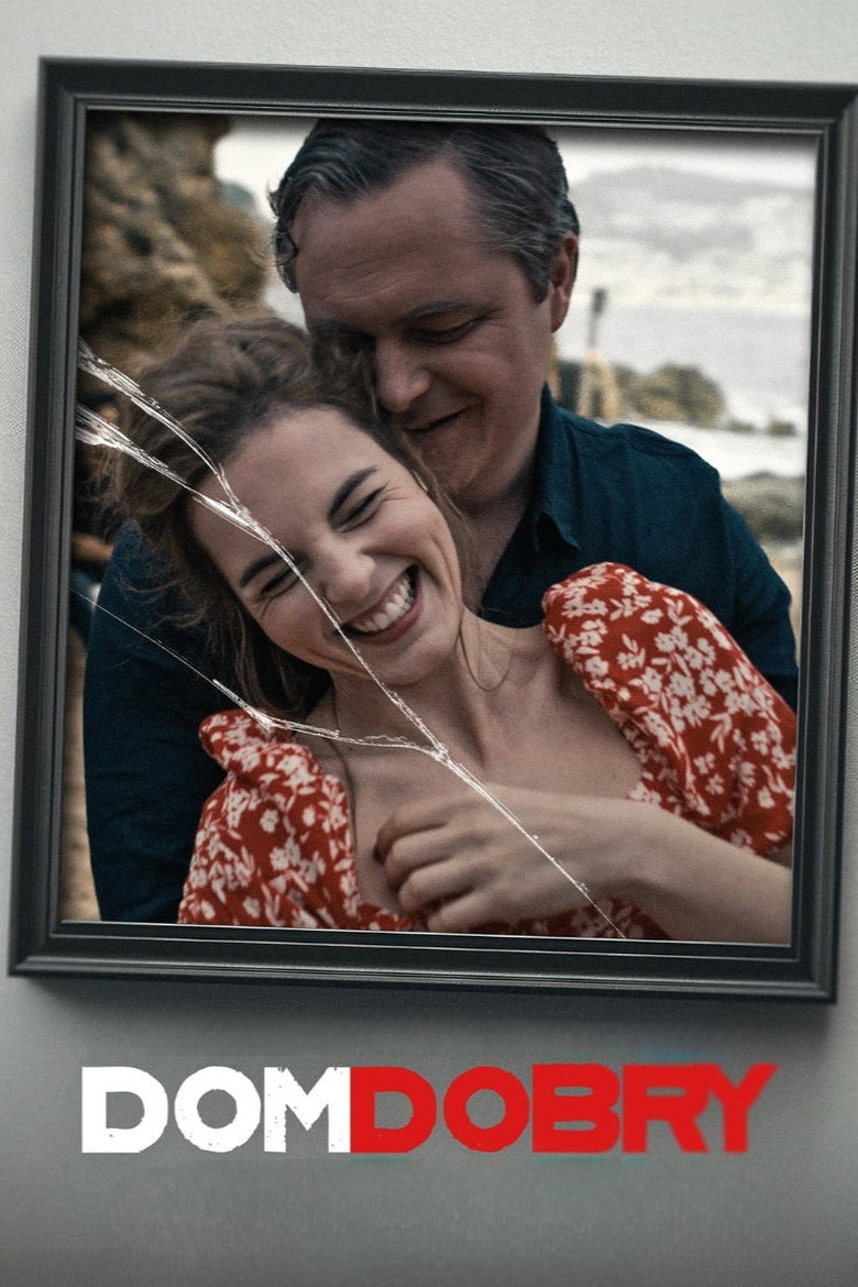 Dom dobry Film afişi