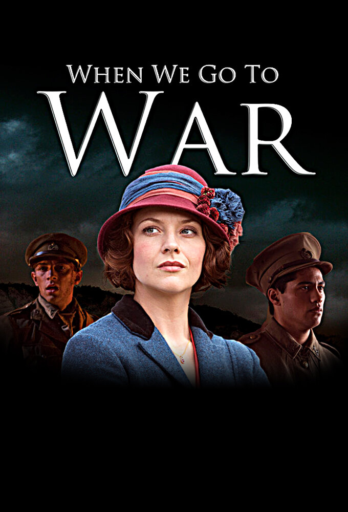 When We Go to War Dizi afişi
