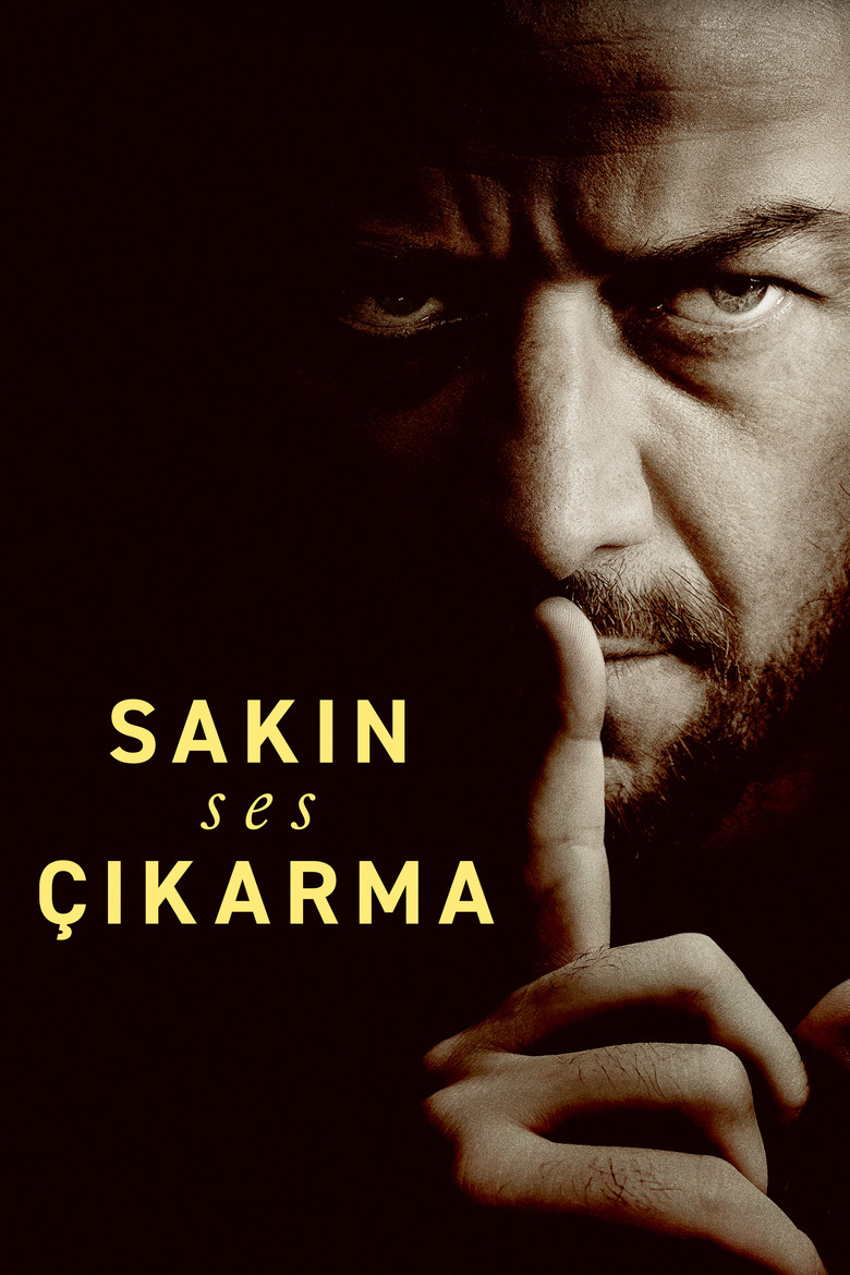 Sakın Ses Çıkarma Film afişi