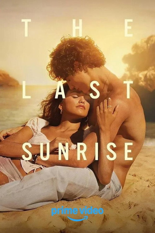 The Last Sunrise Film afişi