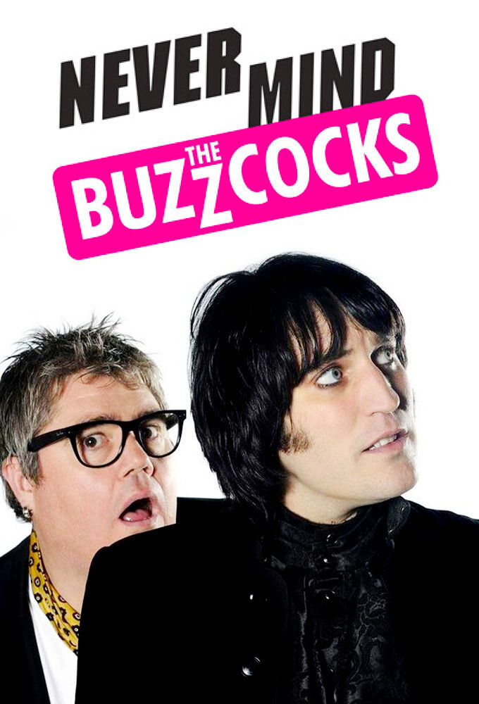 Never Mind the Buzzcocks Dizi afişi