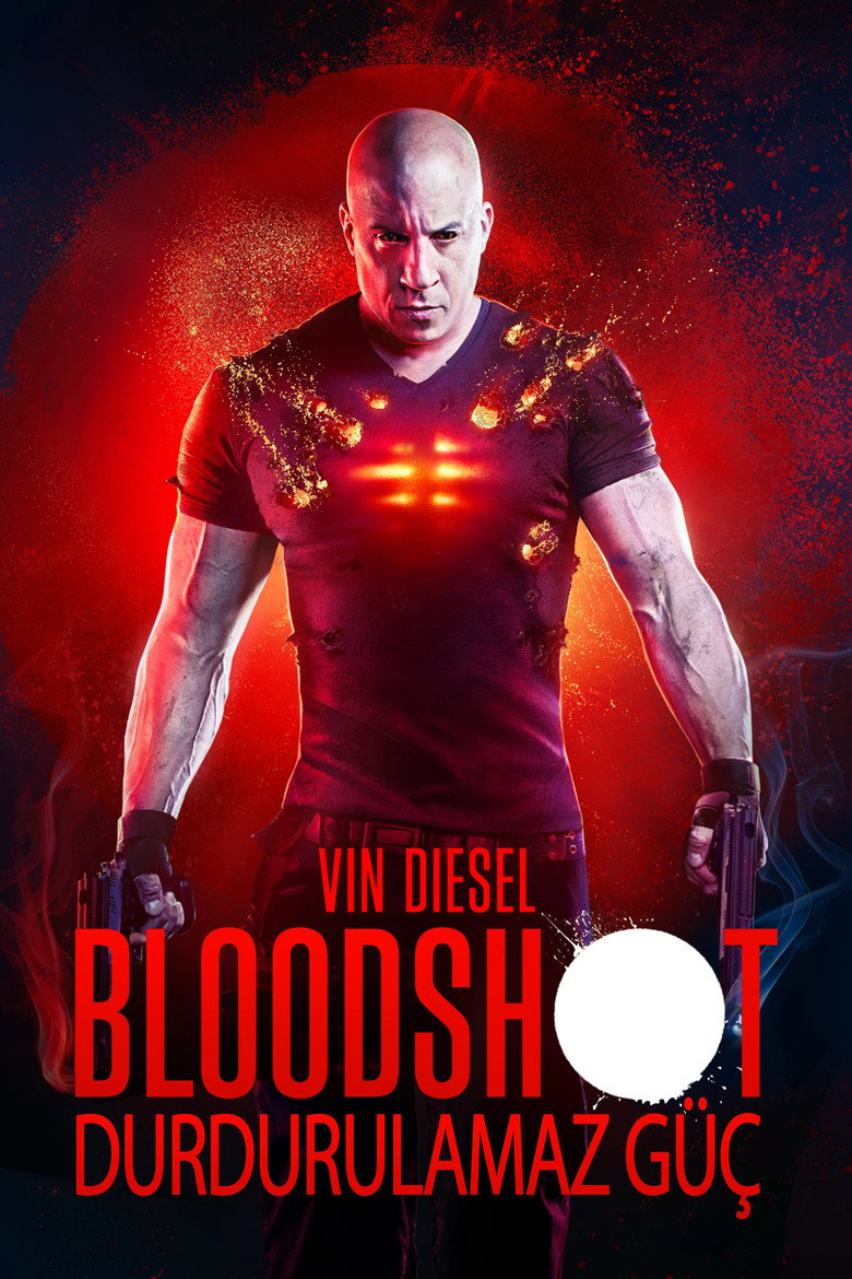 Bloodshot: Durdurulamaz Güç Film afişi