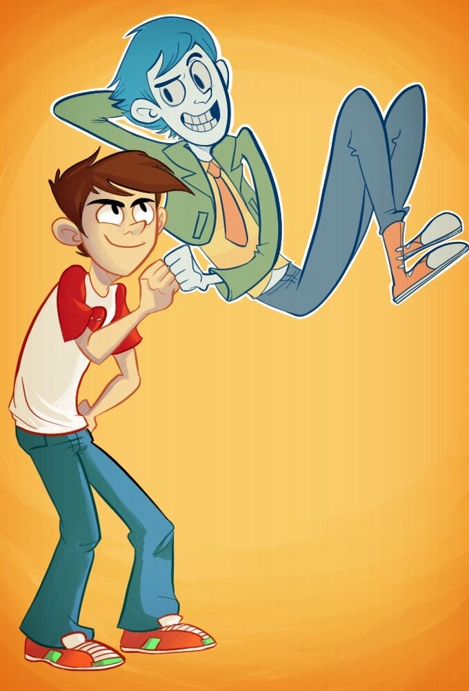 Dude, That's My Ghost! Dizi afişi