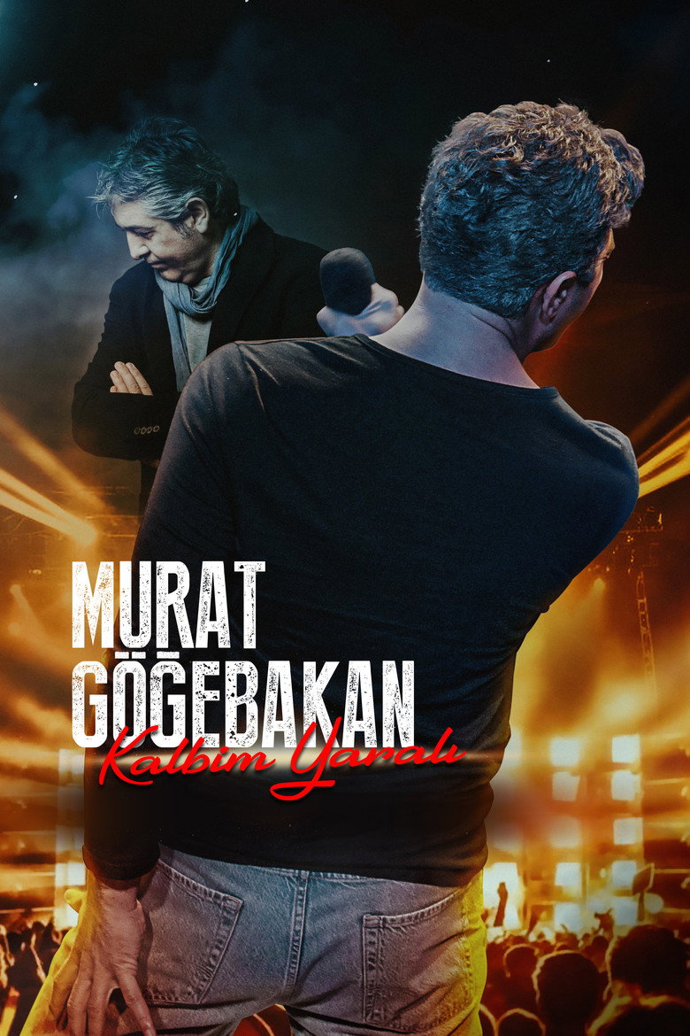 Murat Göğebakan: Kalbim Yaralı Film afişi