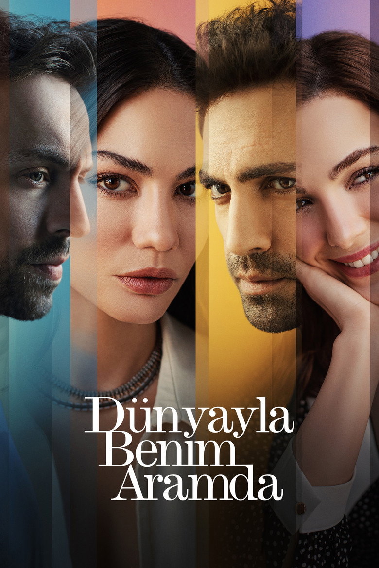 Dünyayla Benim Aramda Dizi afişi