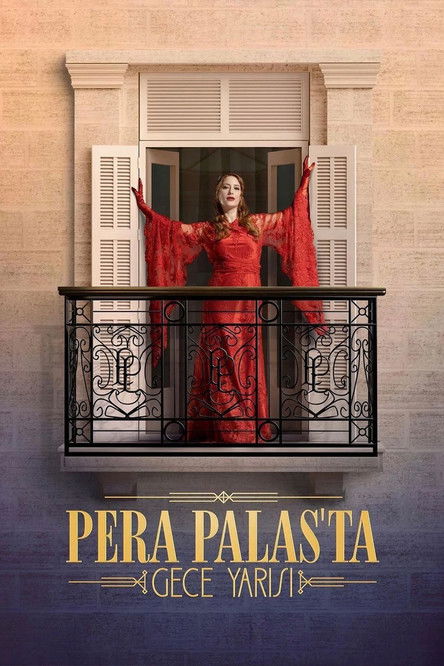Pera Palas’ta Gece Yarısı Dizi afişi