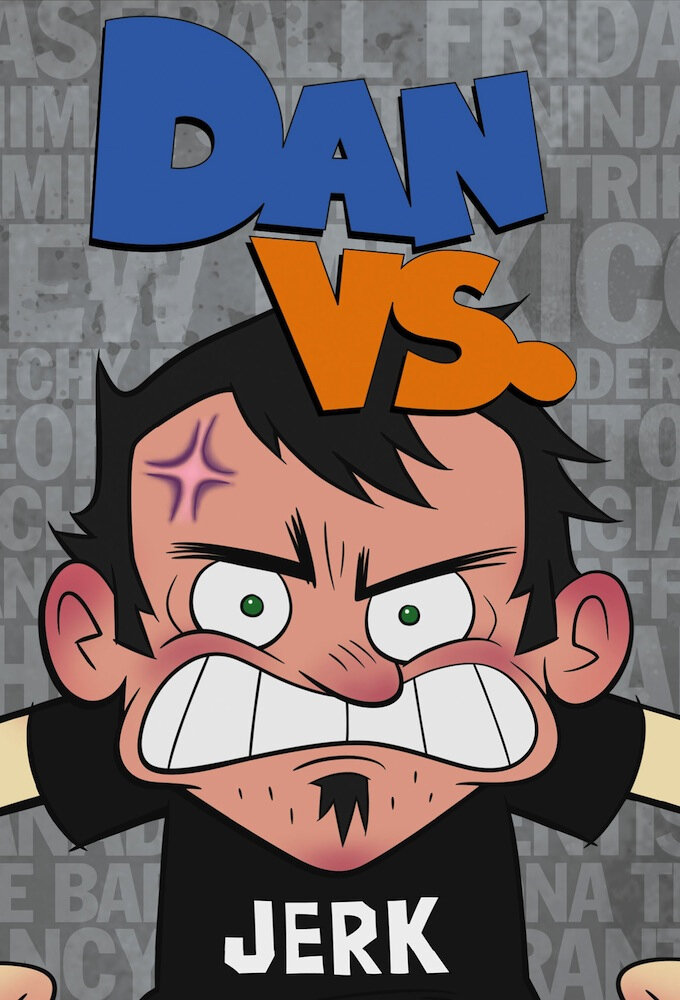 Dan vs. Dizi afişi
