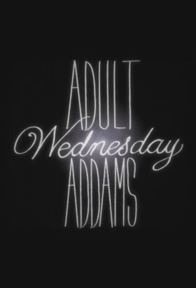 Adult Wednesday Addams Dizi afişi