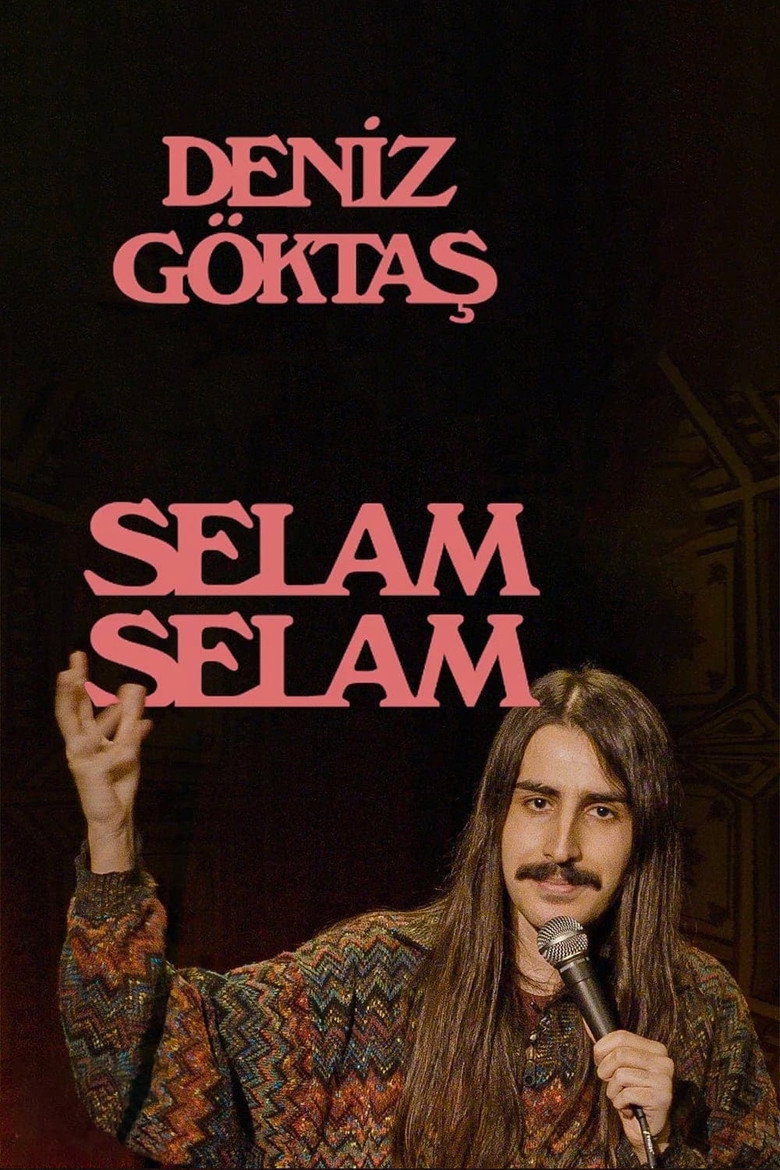 Deniz Göktaş: Selam Selam Film afişi