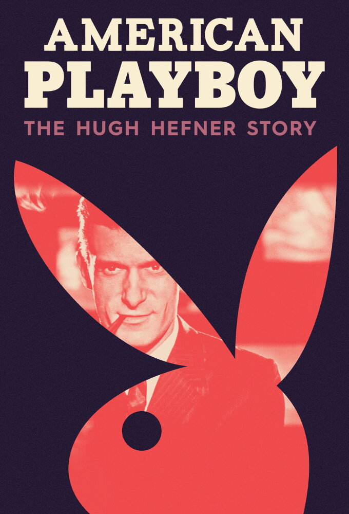 American Playboy: The Hugh Hefner Story Dizi afişi