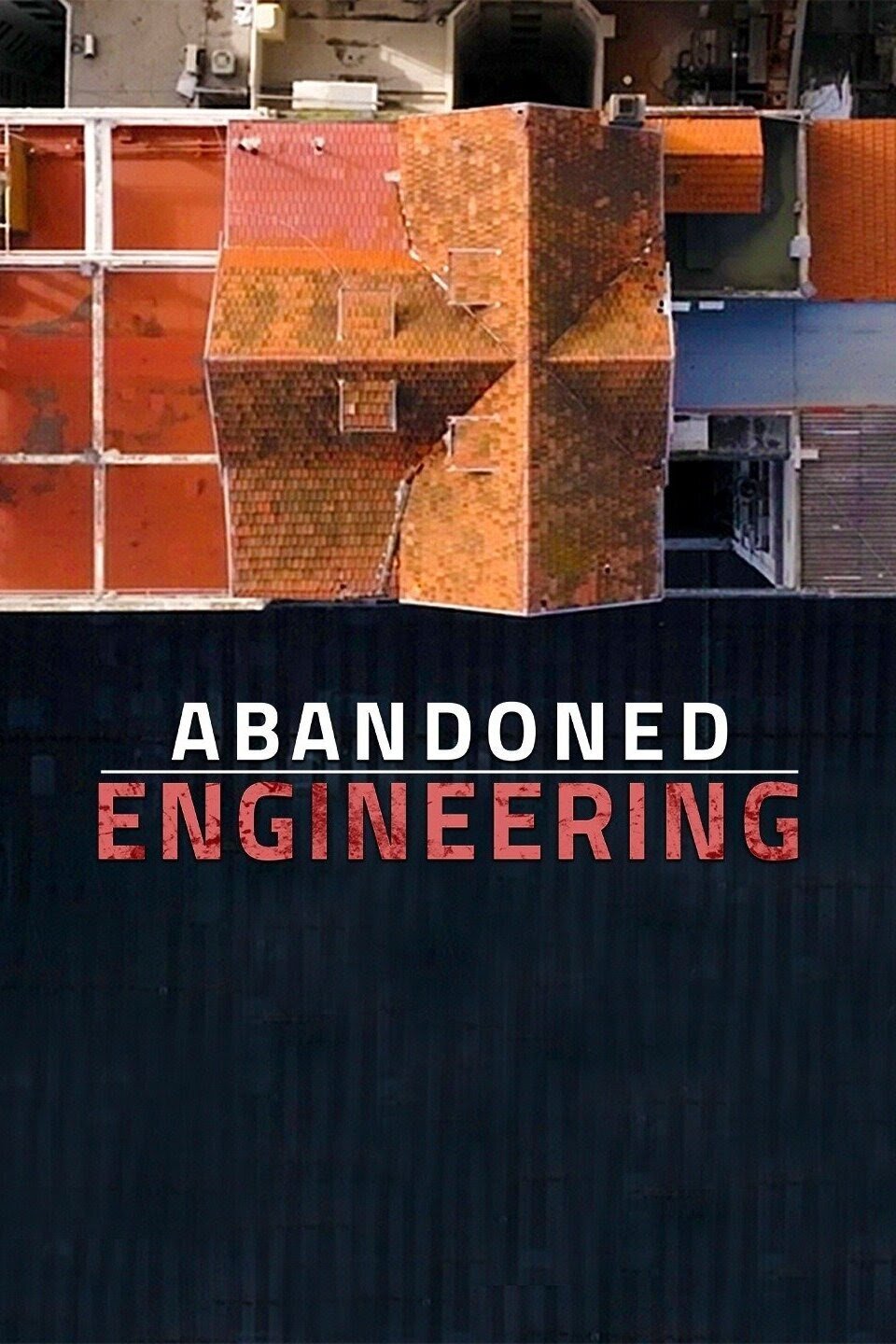 Abandoned Engineering Dizi afişi