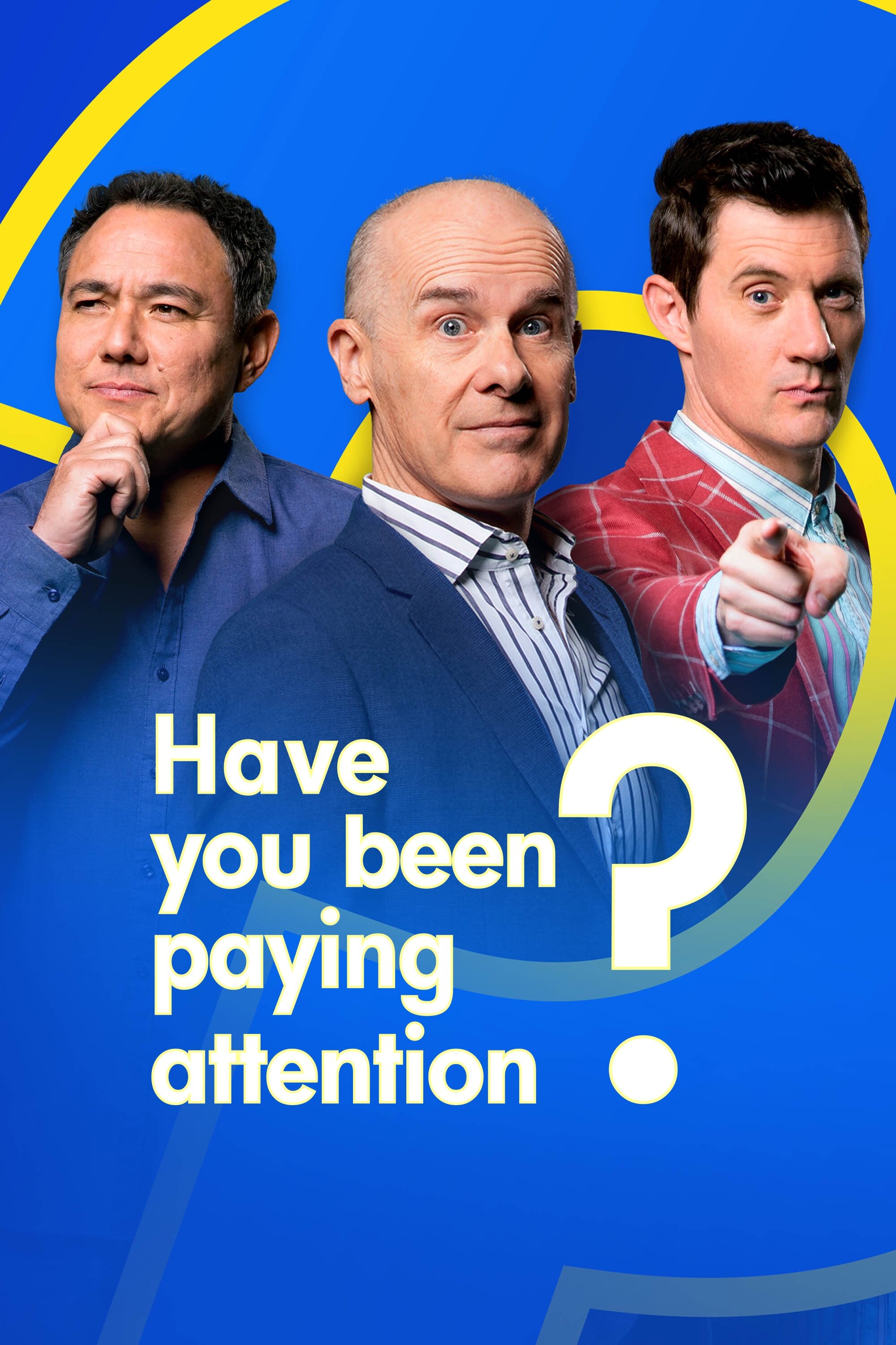Have You Been Paying Attention? Dizi afişi