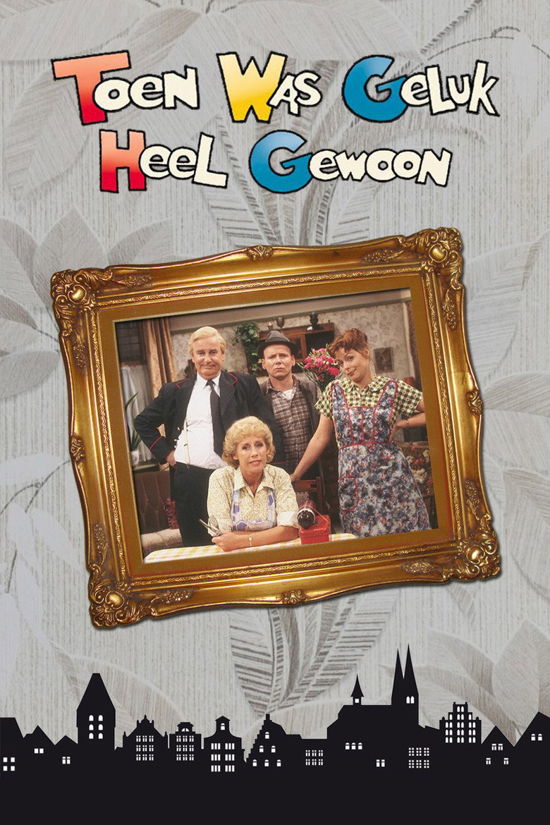 Toen was geluk heel gewoon Dizi afişi
