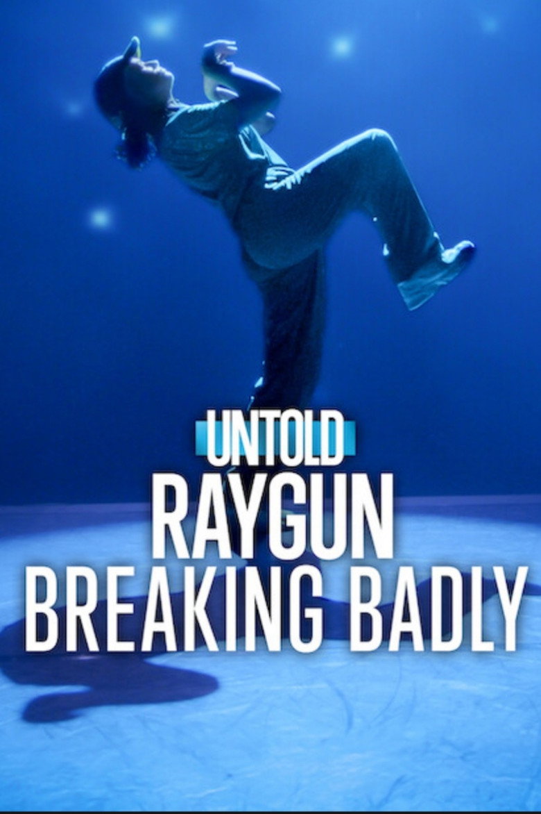 Untold: Raygun: Breaking Badly Film afişi