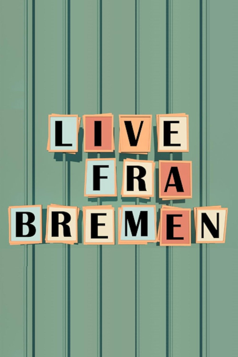 Live fra Bremen Dizi afişi