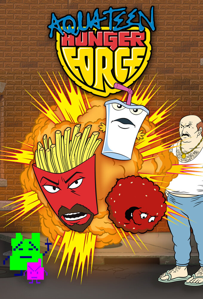 Aqua Teen Hunger Force Dizi afişi
