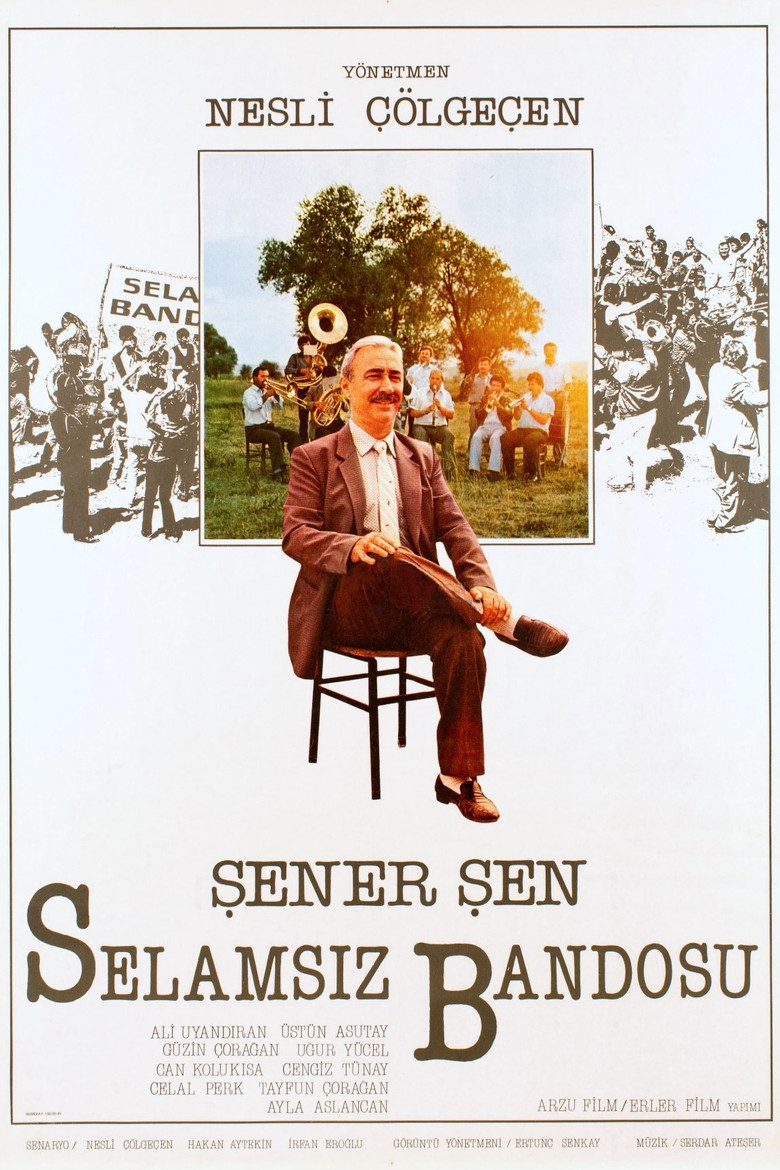 Selamsız Bandosu Film afişi