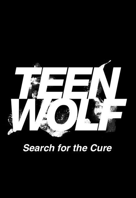 Teen Wolf: Search for a Cure Dizi afişi
