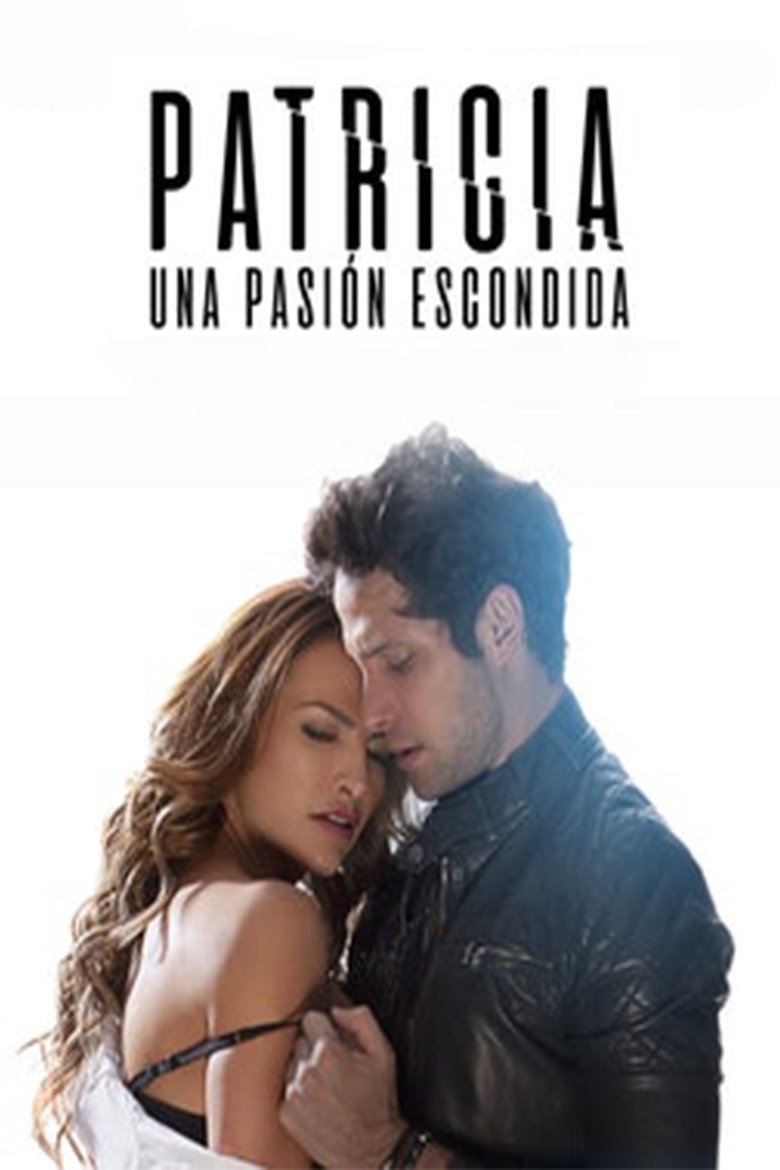 Patricia, una pasión escondida Film afişi