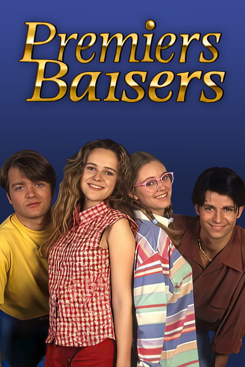 Premiers Baisers Dizi afişi