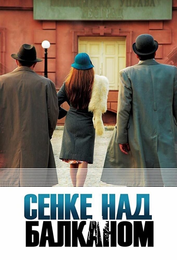 Senke nad Balkanom Dizi afişi