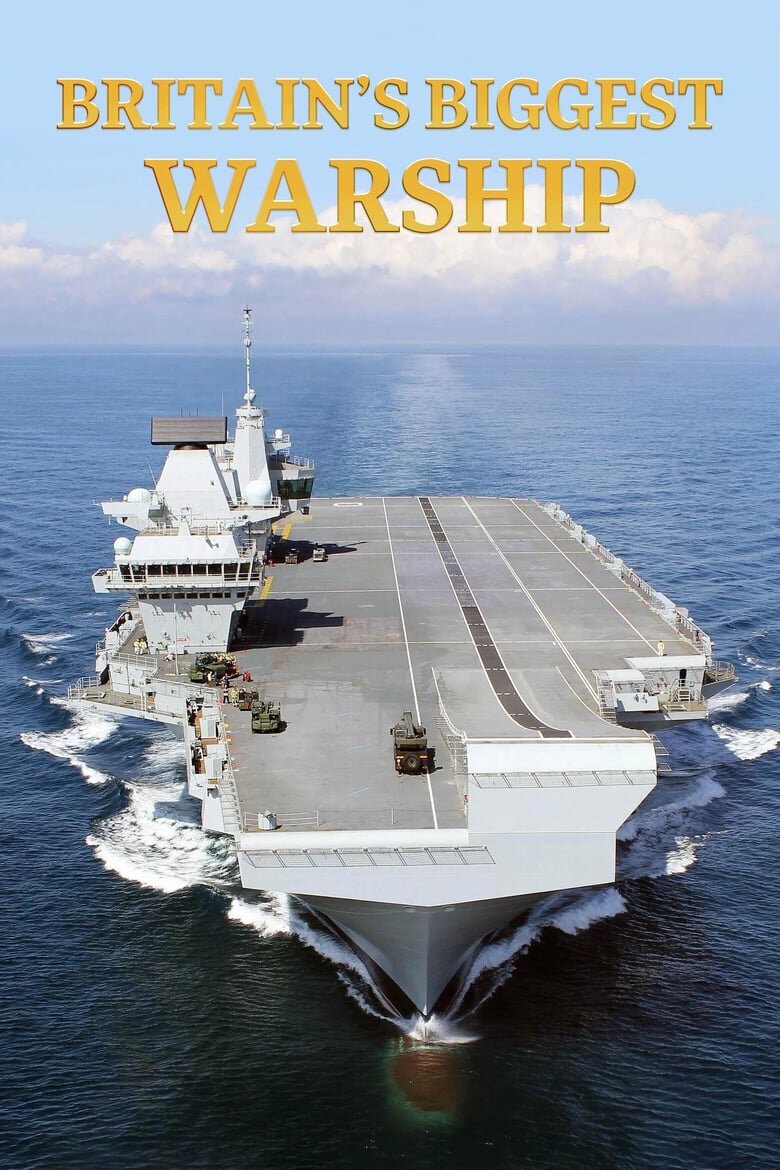 Britain's Biggest Warship Dizi afişi