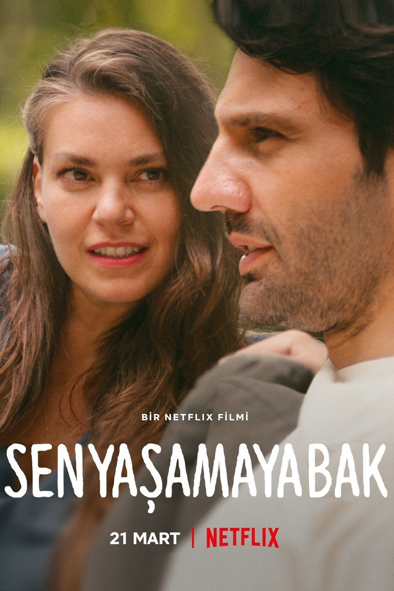 Sen Yaşamaya Bak Film afişi