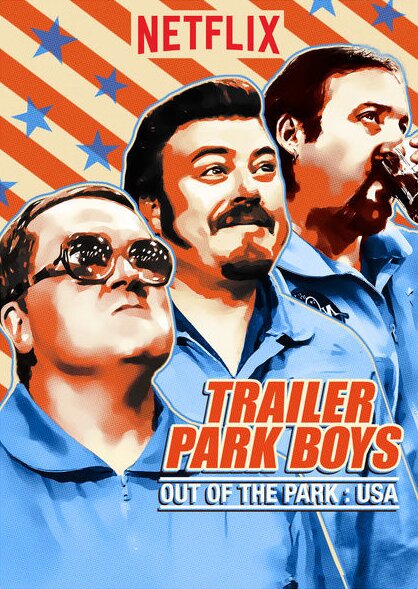 Trailer Park Boys: Out of the Park: USA Dizi afişi