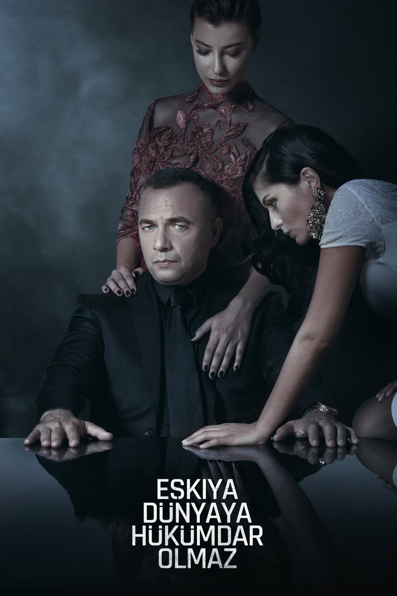 Eşkıya Dünyaya Hükümdar Olmaz Dizi afişi