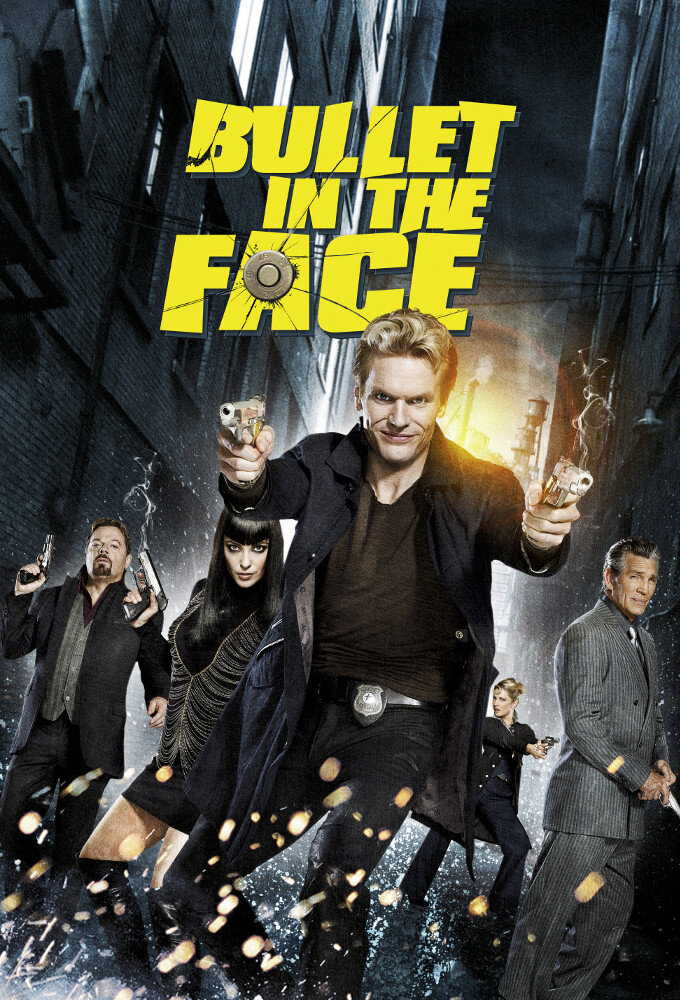 Bullet in the Face Dizi afişi