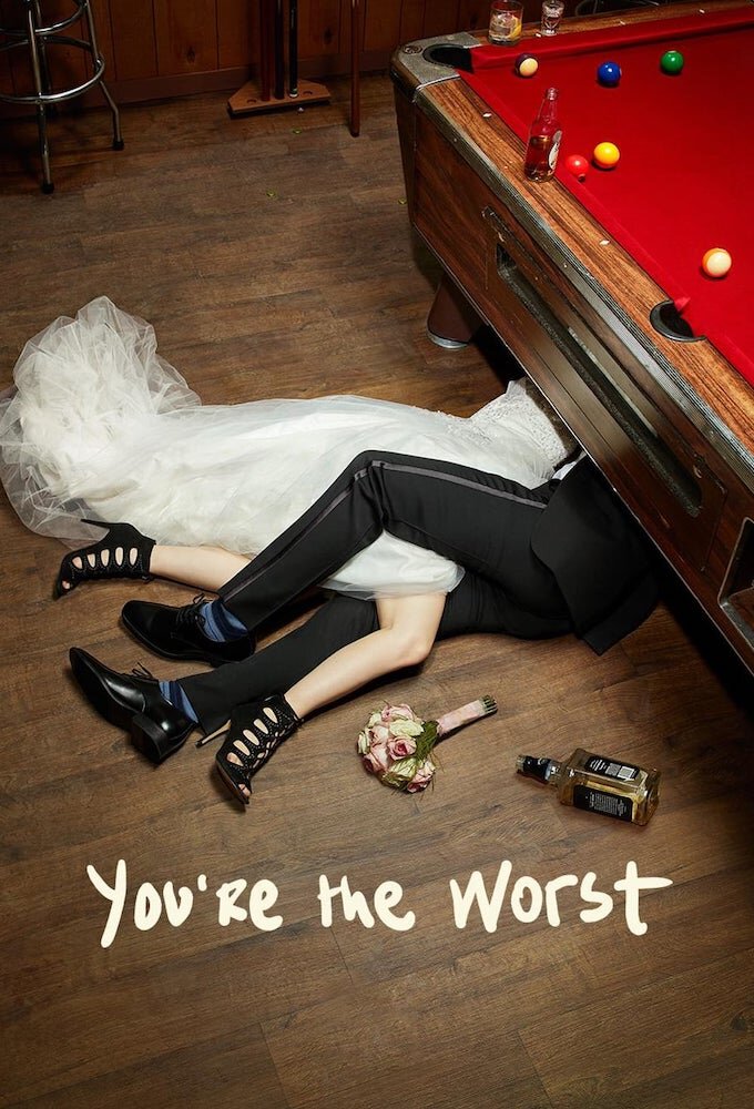You're the Worst Dizi afişi