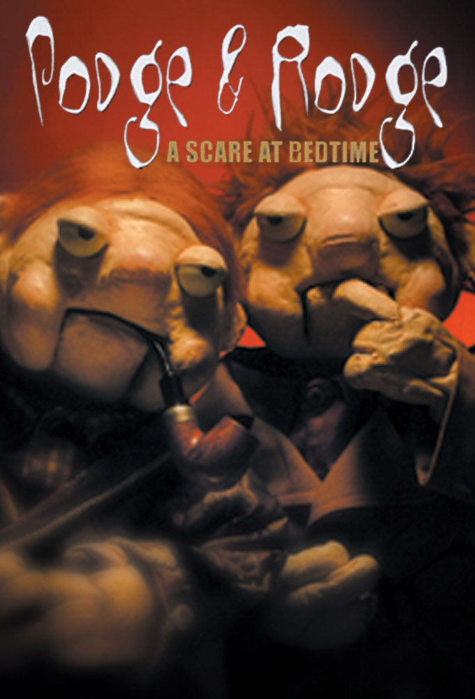 Podge and Rodge: A Scare at Bedtime Dizi afişi